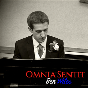Omnia Sentit by Ben Wiles